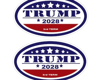 Trump For President 2028 3rd Term 1 Pair Decal Sticker Free Same Day Shipping and Tracking A-8