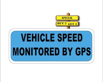 Vehicle Speed Monitored By GPS, Taxi, Trucks, Vans, Safety Dept. 3.25" x 8.0" Blue Sticker Decal  P1006