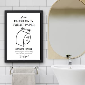 Flush Only Toilet Paper Sign | Personal Hygiene Poster | Bathroom Etiquette Print | Do Not Flush Feminine Hygiene Products Sign