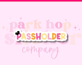 Passholder Sticker, Waterproof Vinyl Decal, Park Hop Inspired Magic, Mickey Silhouette Accent