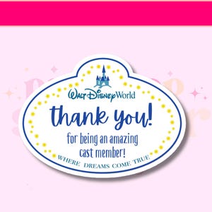 May include: A white and blue oval-shaped pin with the text "thank you!" and "for being an amazing cast member!" in blue. The pin features the Walt Disney World logo and a castle illustration, surrounded by yellow stars.