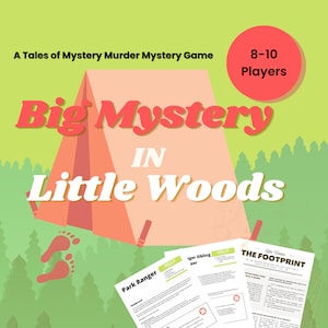Camping Murder Mystery Party Game "Big Mystery in Little Woods" | Instant Printable Download for 8-10 Players Gender Neutral