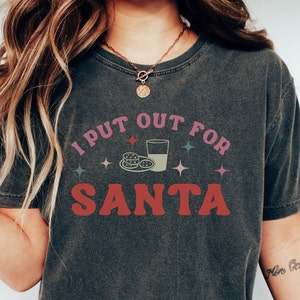 Funny Christmas T-Shirt: I Put Out For Santa, Vintage Style