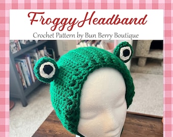 Froggy Headband Crochet Pattern