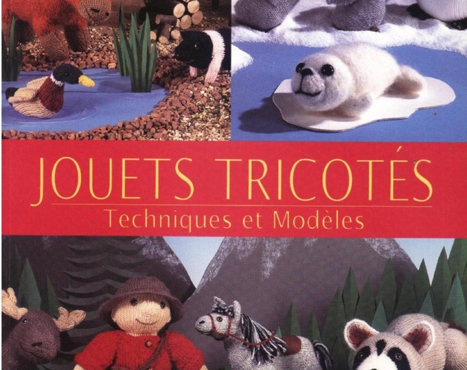 PDF Vintage.Large magazine Knitted toys in Pdf format.Parade of knitted animals, models, patterns with French tutorials Pdf format