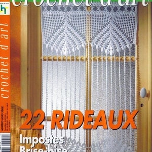 Peut inclure: Une couverture de magazine présentant un rideau en crochet blanc avec le titre "crochet d'art" et le texte "22 RIDEAUX Impostes Brise-bise Stores et Voilages Rideaux Belle-île".