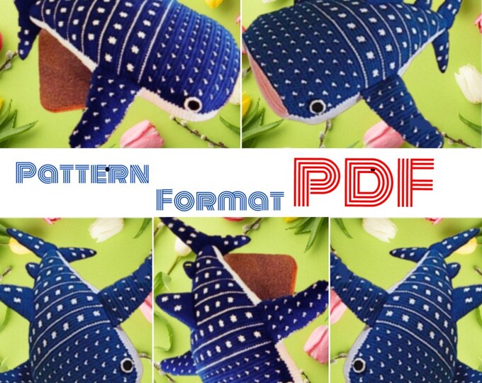 Amigurumi,peluche baleine au crochet.Pattern avec Tutoriels anglais format PDF