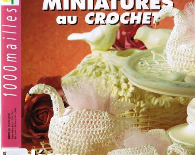 Vintage in PDF. 1000 mailles magazine. Crochet miniatures in PDF format. Patterns with tutorials in French