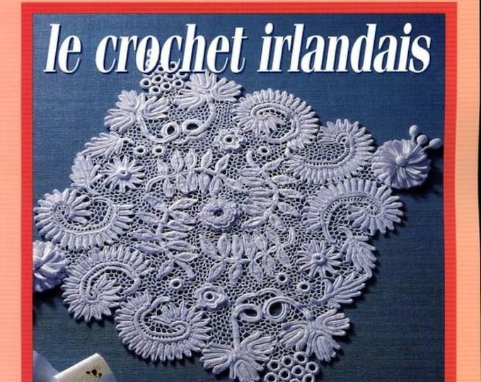 PDF Vintage.Magazine 1000 stitches PDF format.Irish lace crochet patterns.Patterns with French tutorials PDF format