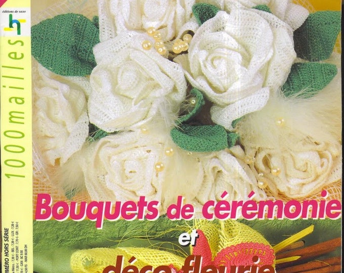 Vintage PDF.Grande Magazine 1000 Meshes in PDF format.Crochet lace flower patterns.Patterns with French tutorials in PDF format
