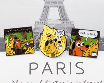 This is fine burning meme dog soft enamel pin lovely enamel pins lapel pin enamel pin set for backpacks jeans birthday gift for her him cap