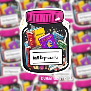 Antidepressants Sticker | Ideal Gift for Book Lovers| Reading Lover| Bookish Sticker| Kindle Sticker| Smut Reader| Book Merch| Books sticker