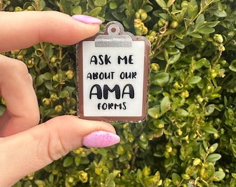 Ask Me About Our AMA Forms, funny  interchangeable  badge reel topper