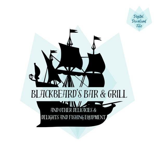 Our Flag Means Death Blackbeards Bar & Grill Sign SVG and PNG Files