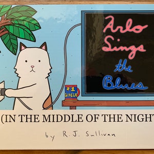 Arlo Sings the Blues (In the Middle of the Night)