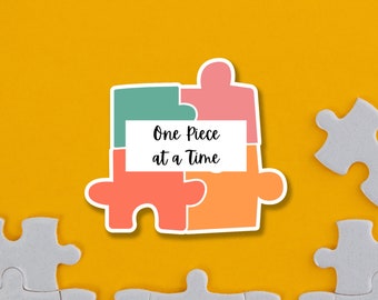 One Piece at a Time: Motivational Vinyl Sticker