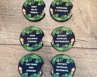 Survivor Car Coaster 2 pack - TV Show - Outwit, Outplay, Outdrive, Sunshine and Strategy, Meet Me at Tribal, Mom Alliance Strong, & more