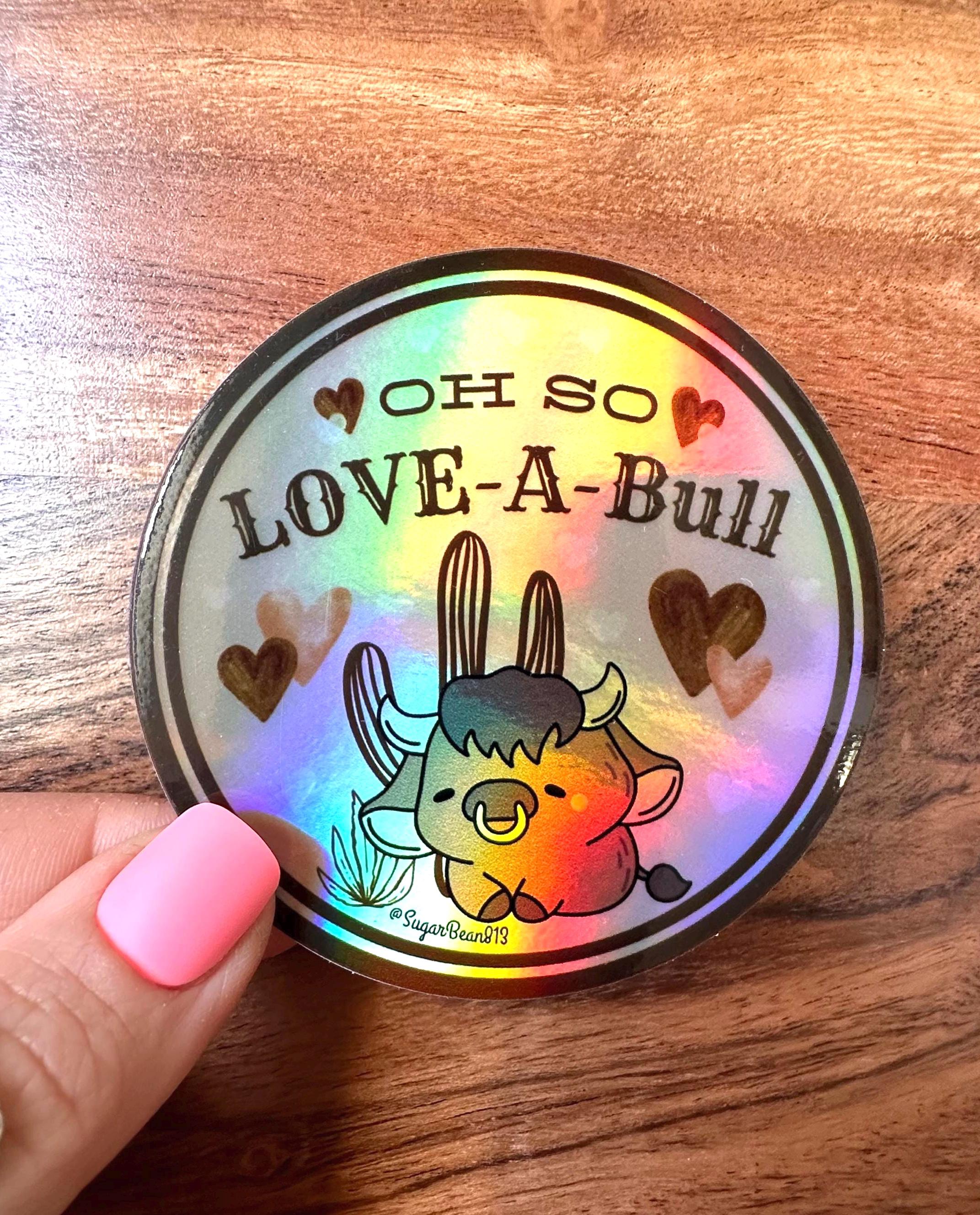 Oh so Love-a-bull Sticker, Cute Cow Sticker, Bull Decal, Western ...
