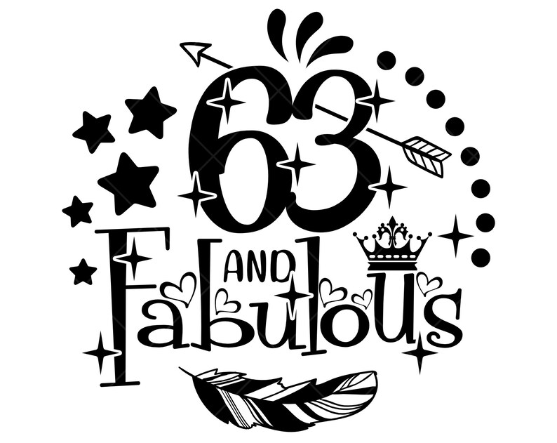 63 And Fabulous SVG 63rd Birthday 63rd Birthday Shirt Svg Etsy 63-and-fabulous-svg-63rd-birthday-63rd-birthday-shirt-svg-etsy