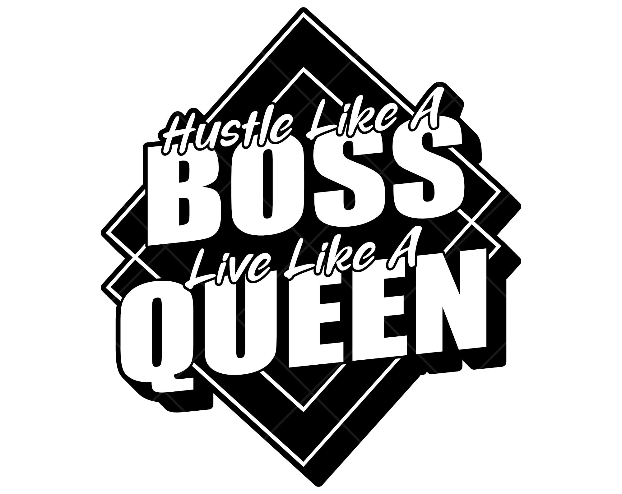 Hustle Like A Boss Live Like A Queen SVG Boss Babe Svg Woman Etsy