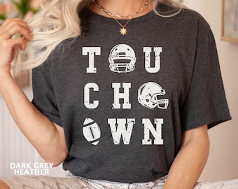 Touchdown Football Tee, Football T-Shirt For Woman, Football Fan Gift, Football Gift For Her T-Shirt, Sunday Shirt Football, Game Day Shirt
