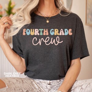 Fourth Grade Crew Teacher Shirt, 4th  Grade Teacher Shirt, 4th Grade Teacher Shirt, 4th Grade Team, Elementary School Teacher