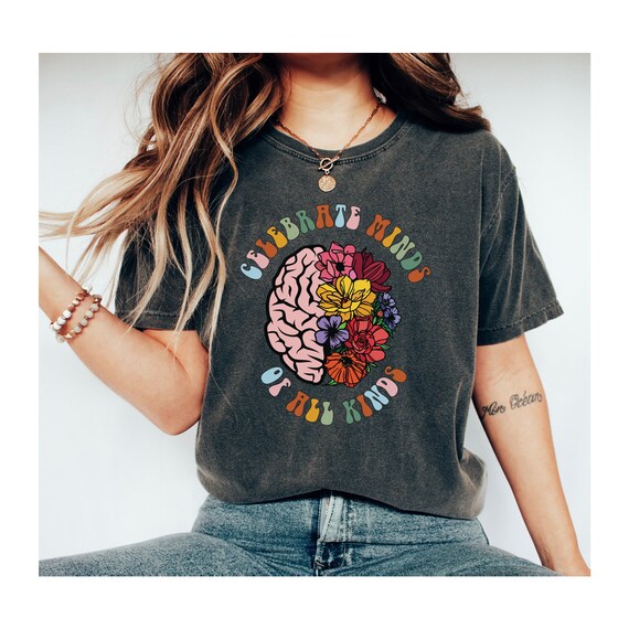 Celebrate Minds of All Kinds, Floral Teacher Shirt, Neurodiversity Shirt, Speech Therapy, SPED BCBA, Autism Shirt, Inclusion Shirt