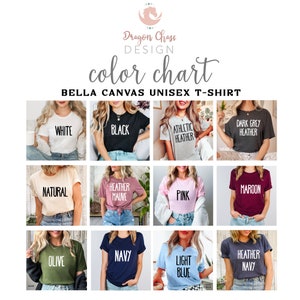 May include: Color chart for Bella Canvas unisex t-shirts.  The chart shows 12 different colors, including white, black, athletic heather, dark grey heather, natural, heather mauve, pink, maroon, olive, navy, light blue, and heather navy.