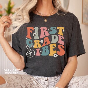 First Grade Vibes Retro Teacher T Shirt, Back To School Teacher Shirt, First Grade Shirt, First Day Of School Shirt, Teacher Group Shirt