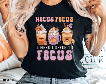Cute Halloween Shirt, I Need Coffee to Focus T-shirt, Funny Halloween T-shirt, Halloween Tee, Gift for Halloween, Coffee Tee, Fall Shirt