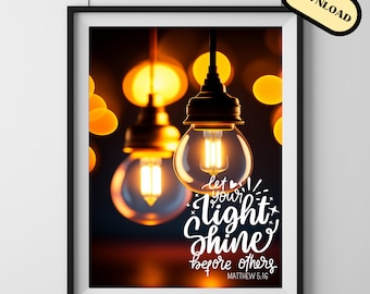 Let Your Light Shine Print: Christian Home Decor (Digital Download)
