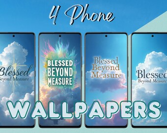 Lot de 4 papiers peints chrétiens pour téléphone | bienheureux au-delà de toute mesure | Fonds d'écran iPhone | Fond d'écran #1418