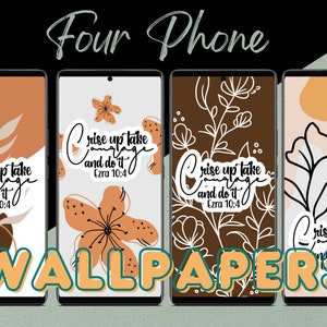 Set of 4 Phone Wallpapers | Rise Up Take Courage And Do It - Ezra 10:4 | iPhone Wallpaper | Smartphone Background #1171