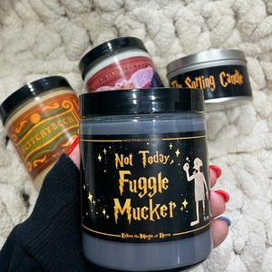 NOT TODAY FUGGLE Mucker Candle|Yummy Citrus Scent,Funny Gift, Literary Candle, Book Club Candle, Book Lover Gift, Wizard Christmas, Soy Wax