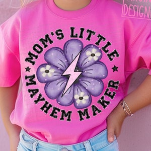 Moms Little Mayhem Maker Png, Kid Funny Shirt Png, Girl Png Sublimation Design, Funny Toddler Png, Mom Life Png, Motherhood Png, Snarky Kid