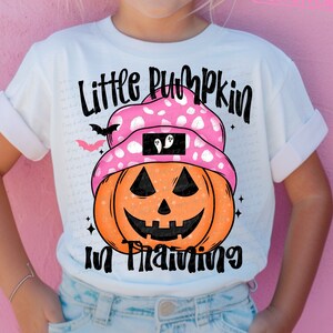 Little Pumpkin In Training Png, Kids Halloween Png, Kid Funny Shirt Png, Girl Png Sublimation Design, Funny Toddler Png, Mom Life Png,