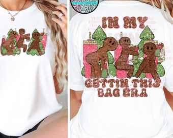 In My Gettin This Bag Era Png, Sparkly Faux Glitter Gingerbread Man Png, Out Here Lookin Like A Snack Png, Boojee Tumbler Belt Bag Christmas