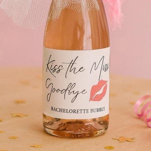 Kiss the Miss Goodbye Mini Champagne Label, Bachelorette Bubbly Label, Bridesmaid Proposal, Bachelorette Party Gift, Bridal Party Favor