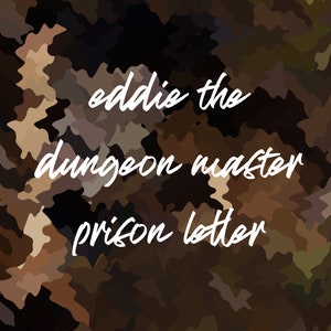 Digital Download: [Gender Neutral Partner] Eddie The Dungeon Master Comfort Character Prison Letter