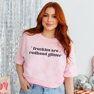 Freckled Red Head Shirt, Freckles, redhead girl, redhead girl t-shirt, retro vintage shirt, ginger tee shirt, redheaded mom gift, glitter