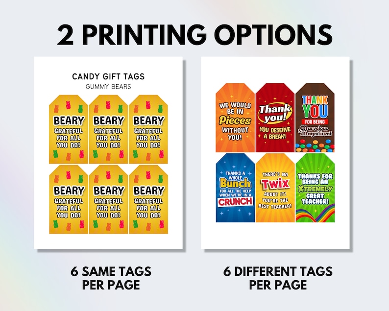 Op de afbeelding: Twee afdrukbare opties voor cadeau-etiketten voor leraarwaardering. De eerste optie toont zes identieke etiketten met gummyberen en de tekst "Beary Grateful for all you do!" De tweede optie toont zes verschillende etiketten met verschillende snoepjes en tekst zoals "Thank You for being marvelous" en "Thanks for being an extremely great teacher!"