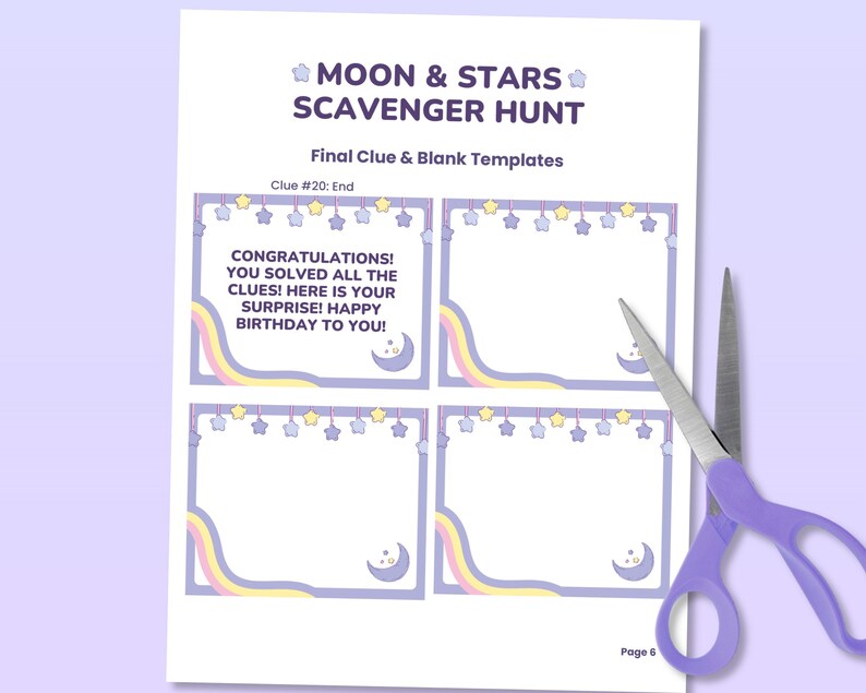 May include: Printable scavenger hunt game for a birthday party with a moon and stars theme. The game includes a final clue card with a congratulatory message and blank templates for additional clues.