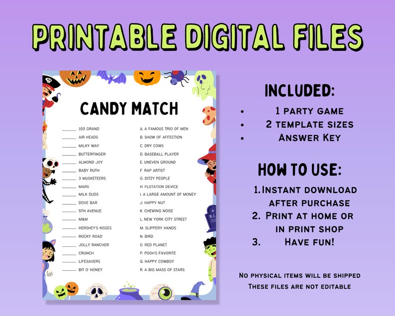 K&ouml;nnte beinhalten: Druckbares Halloween-Bonbon-Matching-Spiel mit wei&szlig;em Hintergrund und bunten Illustrationen von S&uuml;&szlig;igkeiten, Geistern und K&uuml;rbissen. Das Spiel enth&auml;lt eine Liste von Bonbonnamen und eine Liste von Hinweisen, um sie zuzuordnen. Der Text "Candy Match" ist in schwarzer und orangefarbener Schrift. Der Text "Enthalten: 1 Partyspiel, 2 Vorlagenformate, L&ouml;sungsschl&uuml;ssel" ist in schwarzem Text. Der Text "So verwenden Sie: 1. Sofortiger Download nach dem Kauf, 2. Zu Hause oder im Druckgesch&auml;ft drucken, 3. Viel Spa&szlig;!" ist in schwarzem Text. Der Text "Keine physischen Artikel werden versandt. Diese Dateien sind nicht bearbeitbar" ist in schwarzem Text.