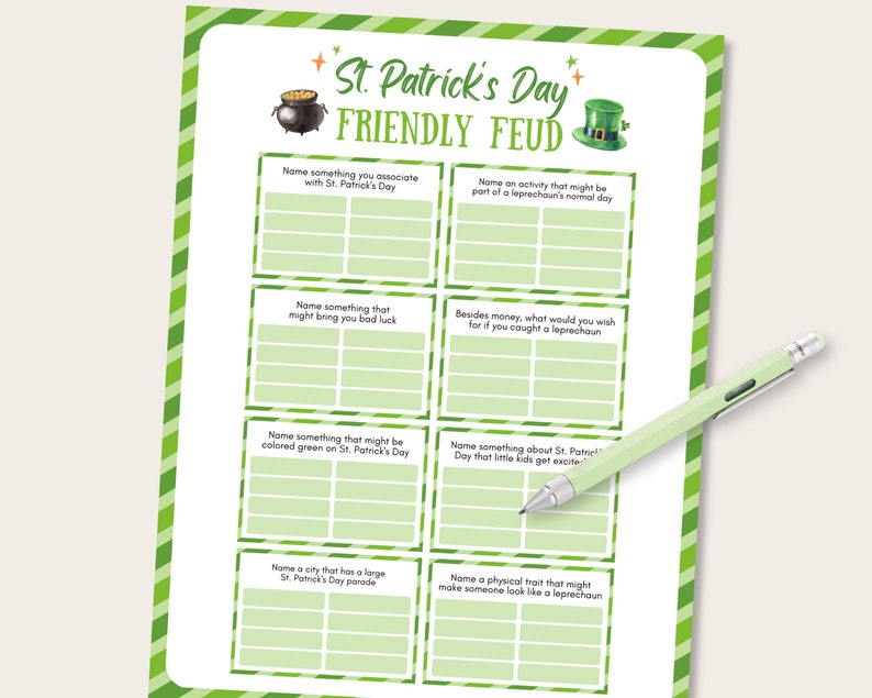 May include: A printable St. Patrick's Day game called "Friendly Feud" with a green shamrock hat and a pot of gold. The game has six categories with five blank spaces for players to fill in answers.