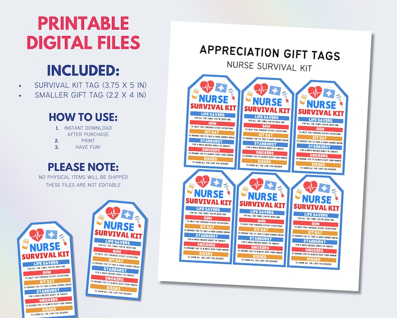 May include: Printable gift tags for a nurse survival kit. The tags are blue and red with a white heart and a plus sign. The text on the tags reads "Nurse Survival Kit" and lists items like "Life Savers", "Gum", "Kit Kat", "Starburst", "Snickers", and "Kisses".