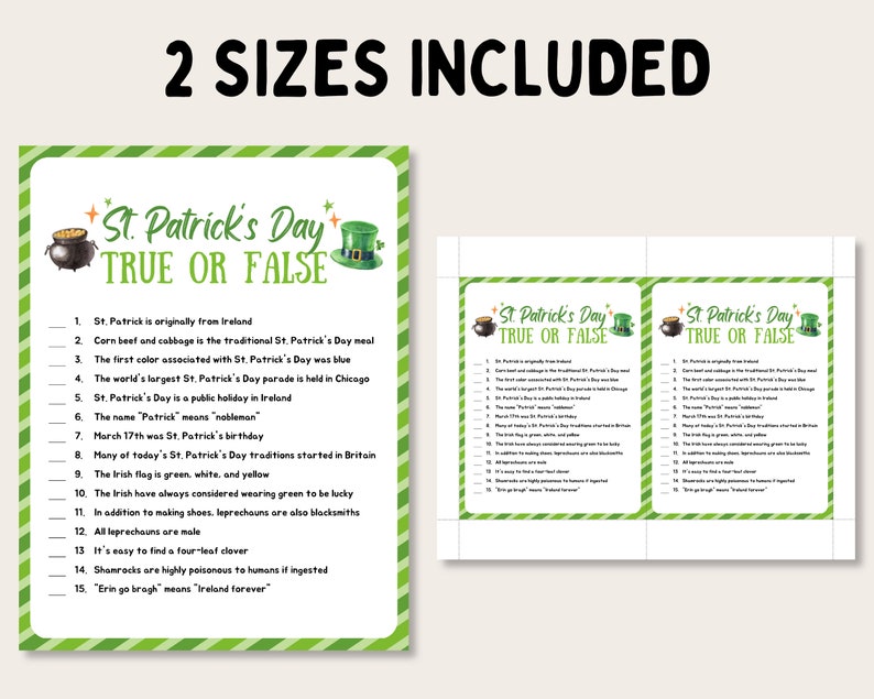 May include: A printable St Patrick's Day true or false game with 15 questions. The game is designed to be printed on two pages, with each page containing 7 questions. The game features a green, white and yellow colour scheme with shamrock and pot of gold graphics.