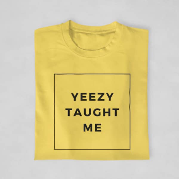 Yeezy Taught Me Etsy