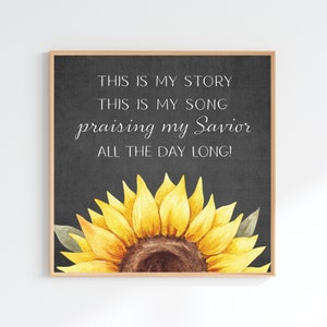This Is My Story This Is My Song, Printable Wall Art, Sunflower Watercolor Print, Hymn Art Print, Music Studio Wall Art, Christian Music Art