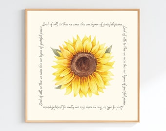 Lord of All Wall Art Printable | For the Beauty of the Earth Print | Sunflower Watercolor Print | Hymn Art Print | Music Studio Wall Art