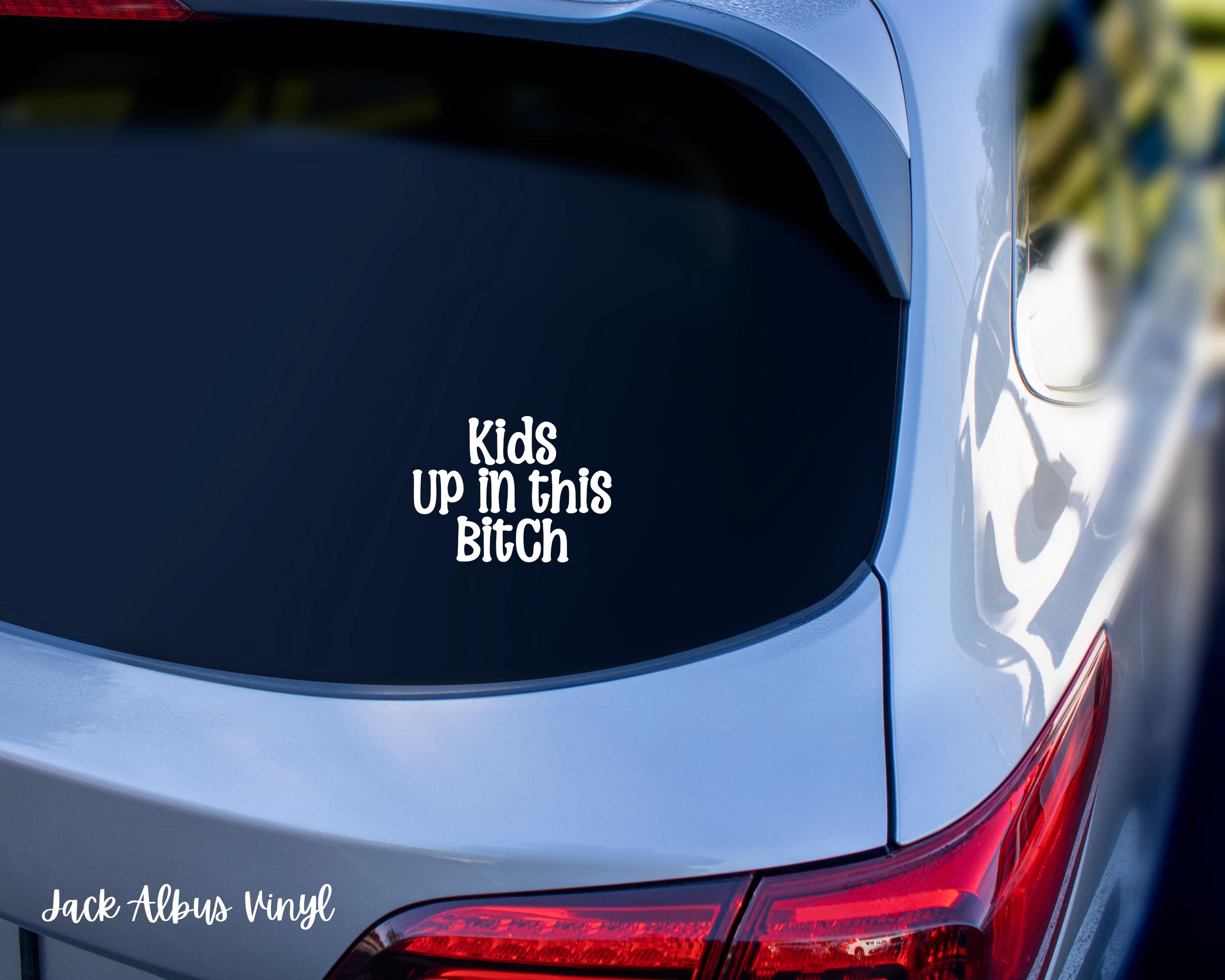 Baby Up In This Bitch - White Die-Cut Vinyl Decal - 5 1/8 X 5 1/8 Inch - Fun Bumper Sticker For Cars, Trucks, Laptops